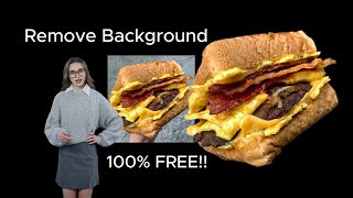 Remove Image Background - 100% For FREE!!