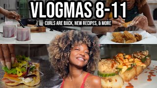 VLOGMAS DAY 8-11|  BACK IN ATL, NEW RECIPES, ANOTHER WASH AND GO & MORE...