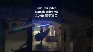 ADHD twojego kumpla #funny #memes #viral