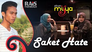 Rais Farmiadi - Saket Hate (Album Misya)