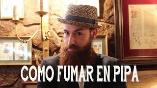 Cómo Fumar Tabaco en Pipa