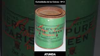 Curiosidades de los Colores - 2 - Verde de París