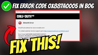 How To Fix Error Code 0x887A0005 In Black Ops 6