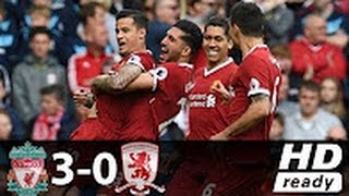 Liverpool vs Middlesbrough 3-0 All Goals Full HD Highlights 21/05/2017