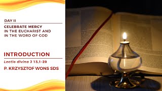 Introduction to Lectio divina - Rev. Krzysztof Wons SDS