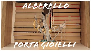 DIY - UN ALBERELLO PORTA GIOIELLI - Wood&Handcraft 💡