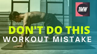 DON'T DO THIS WORKOUT MISTAKE | IS WORKOUT GALTI KO KABHI NA KAREIN