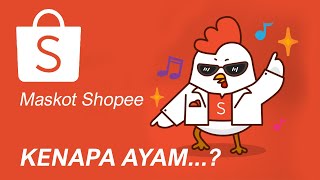 Mengapa Maskot Shopee Itu Ayam?