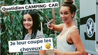 Notre QUOTIDIEN dans le CAMPING CAR I Je coupe les cheveux des filles !