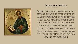 Prayer to St Irenaeus - Prayer for the Strength and Peace to Defend the Catholic Faith