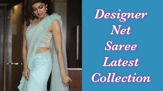 Latest Net Saree Designs , Net Saree Collection