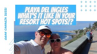 GRAN CANARIA! Playa Del Ingles, What's It Like In Your Resort Hot Spots!?