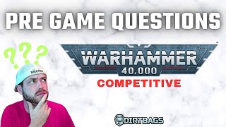 Pre-Game Competitive Questions 40k Tactics | Competitive Leviathan | Warhammer 40k Battle Report