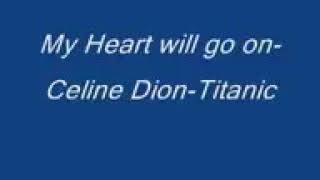 Celine Dion - My Heart will go on - Titanic-Lyrics