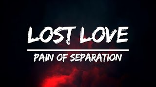 Lost Love _ Heartfelt Ballad - New Romantic Song 2024