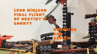 Lego Ninjago Summer 2015 Final Flight of Destiny's Bounty Unboxing and Review!