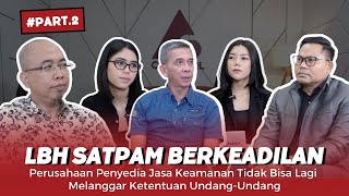 BINCANG SERU BERSAMA LBH SATPAM & DHM PARTNER PART.2 | SECURITY FIRST. EPS 3