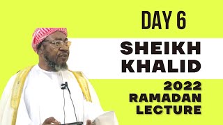 Day 6_ Ramadan Tafseer: Sheikh Muhammad Nuru Khalid