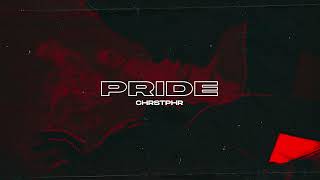 CHRSTPHR - Pride