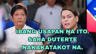 IBANG USAPAN NA ITO. SARA DUTERTE NAKAKATAKOT NA.