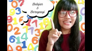 Bernyanyi mengenal angka | Bernyanyi Angka 1-10