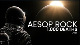 Aesop Rock - 1,000 Deaths [Lyrics] Astronaut Mix | Showroom Partners Entertainment @aesoprockwins