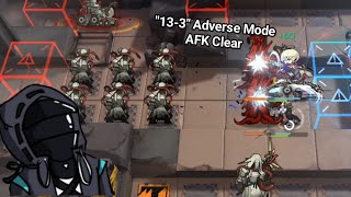 13-3 Adverse(CM) Mode (AFK Clear) [CN] [arknights]