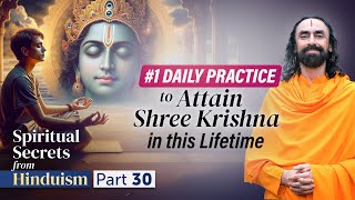 #1 Daily Practice to Attain Shree Krishna in This Lifetime and Clear your Karma | Swami Mukundananda