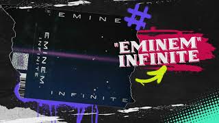 Eminem - Infinite (Lyrics)