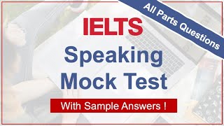 IELTS Speaking Mock Test with Sample Answers | Speaking Practice #5