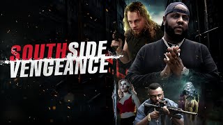 Southside Vengeance - Trailer