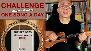 The Bee Gees • Massachusetts (Ukulele-Cover) – #270