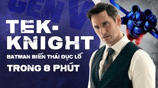 TẤT TẦN TẬT VỀ TEK-KNIGHT - PHIÊN BẢN "BIẾN THÁI" CỦA BATMAN VÀ IRON MAN