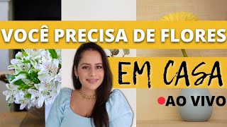 [GASTANDO POUCO] COMO TER FLORES EM CASA | MARYANE NUNES