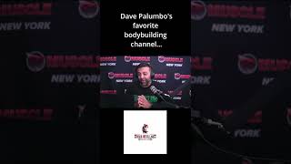 What’s Dave Palumbo’s Favorite Bodybuilding Channel?