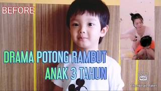 BAGAIMANA MEMOTONG RAMBUT ANAK SENDIRI || DRAMA POTONG RAMBUT