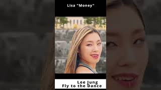 리정 소개 #Fly To the dance (EP1) # 220603 # Lisa "Money""