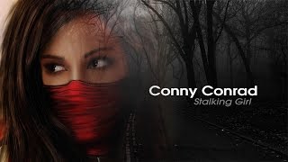 Conny Conrad - Stalking girl