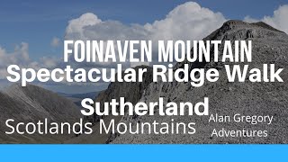 Foinaven Mountain Sutherland Spectacular Ridge Walk Highlands Of Scotland Hiking Assynt.