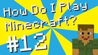 How Do I Play Minecraft? - Part 12 Ohhh... Julian! By DoneyKebab (Gameplay & Live Commentary) HD