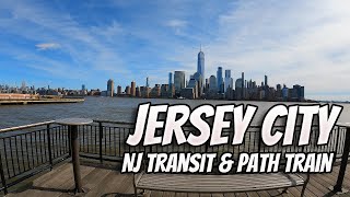 Exploring Jersey City, New Jersey | Taking NJ Transit and PATH Trains | Hudson River Waterfront