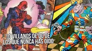 10 villanos de DC de los que NUNCA has OÍDO!