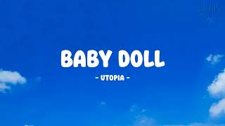 Utopia - Baby Doll - Lirik Nostalgia