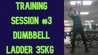 Dumbbell Press Ladder to 35kg