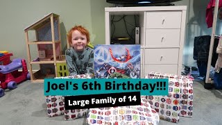 JOEL'S 6TH BIRTHDAY | Large Family of 14 Daily Vlog