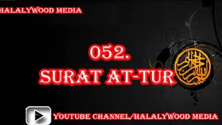 052. Surat At-Tur (The Mount) || Mishary Bin Rashid Al-Afasy (HD Audio)