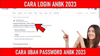 ANBK 2023 - CARA LOGIN WEB ANBK atau UBAH PASSWORD ANBK  SD