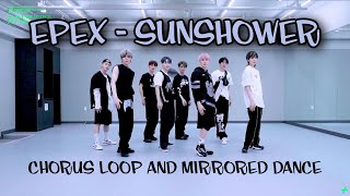 EPEX - 여우가 시집가는 날 Sunshower Chorus Loop and Mirrored Dance