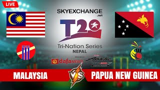 Malaysia VS Papua New Guinea | Skyexchange Tri Nation T20 Series | Cricket Cup 2022 | Nepal