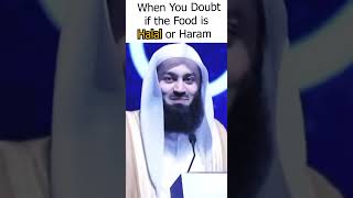 When You Doubt if the food is Halal or Haram | Mufti Menk